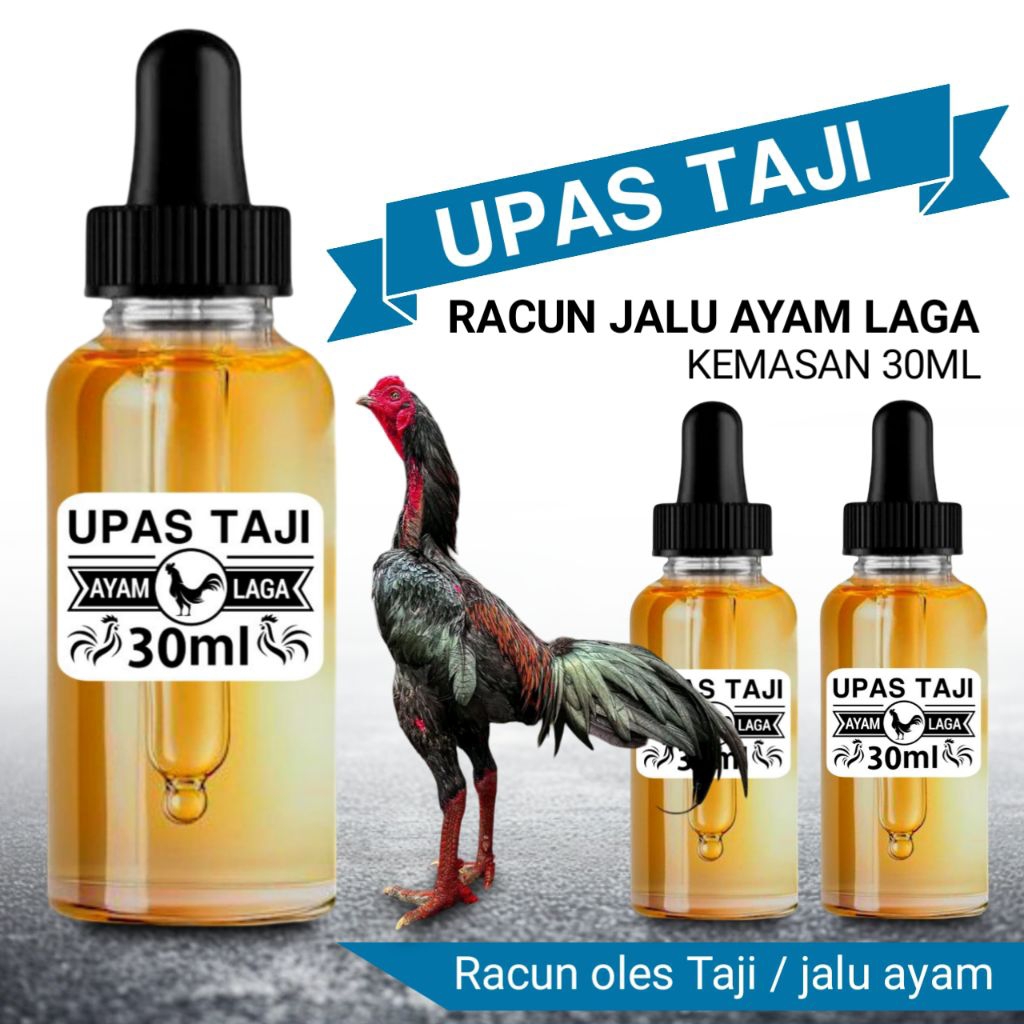 Racun jalu Upas Taji ayam aduan 30ml