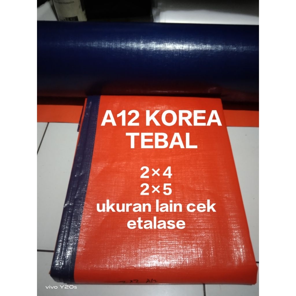 TERPAL A12 KOREA TEBAL/TERPAL PLASTIK A12 KOREA TEBAL