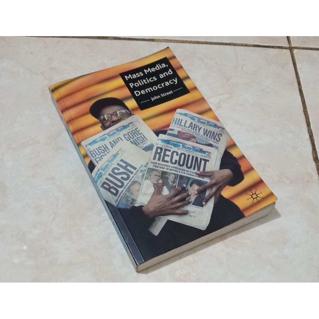 Buku MASS MEDIA, POLITICS AND DEMOCRACY