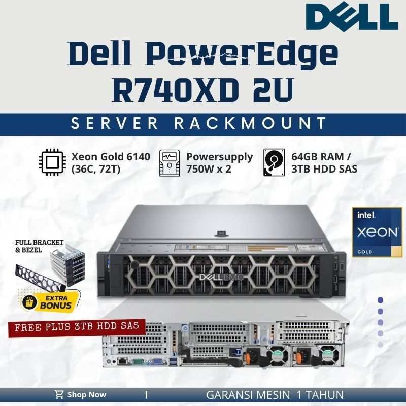 PC Server Dell R740XD 2U Intel Xeon Gold 6140 x2 Ram 64GB Hdd 3TB SAS x2 Server Rumah Sakit Kantor
