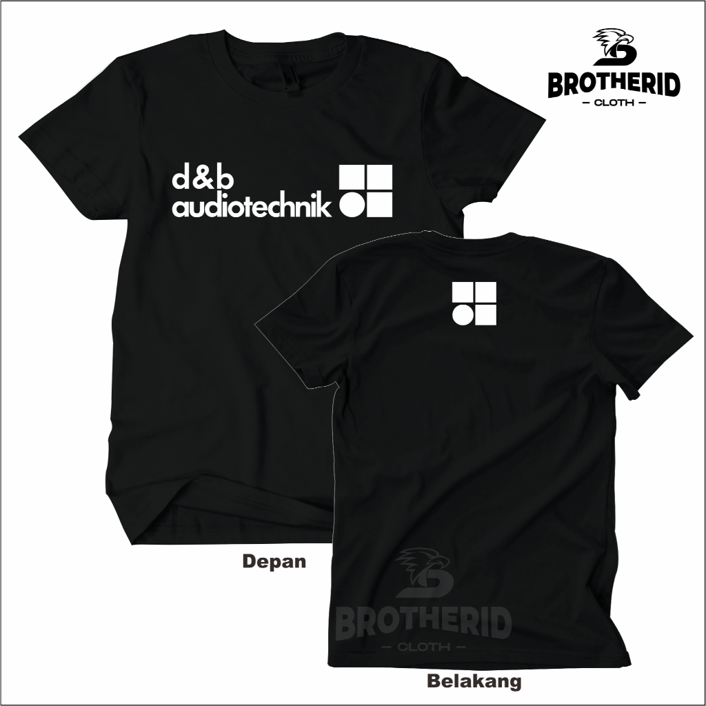 Kaos D&B Audio Audiotechnik Baju Sound System Katun Combed 30s