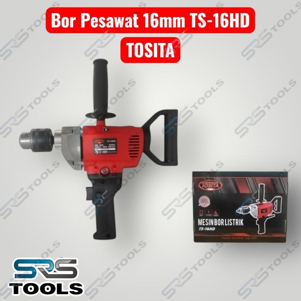 TOSITA TS-16HD Mesin Bor Mixer Listrik 16 mm Model Pesawat / Electric Drill Body Besi 16mm