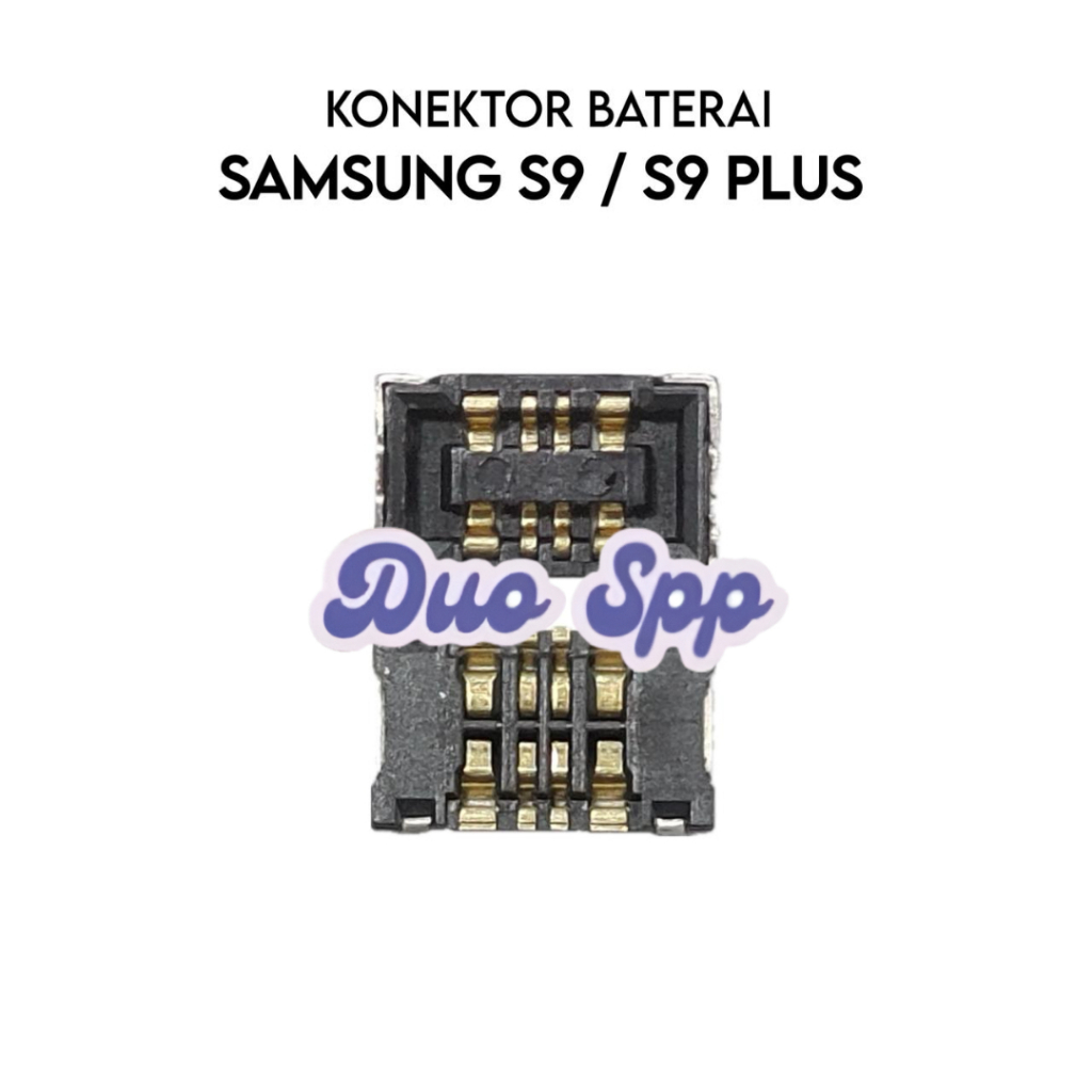 Konektor Baterai (DIMESIN) Samsung Galaxy S9 / S9 Plus / S9+ / SM-G960F / SM-G960 / SM-G960F / SM-G9
