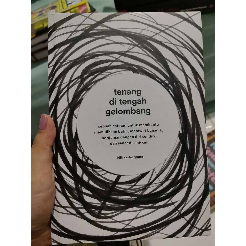 Buku Tenang Di Tengah Gelombang - Hard cover
