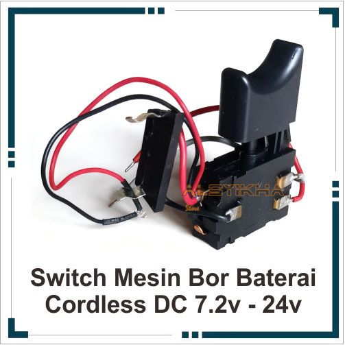 Saklar switch mesin bor cordless/switch saklar mesin bor baterai DC switch cordless 12v 14v 24v
