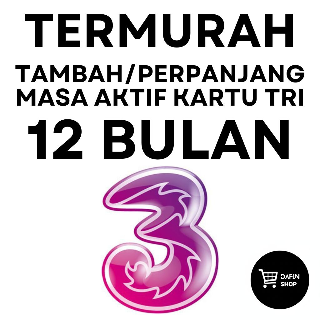 TAMBAH/PERPANJANG MASA AKTIF KARTU TRI 12 BULAN