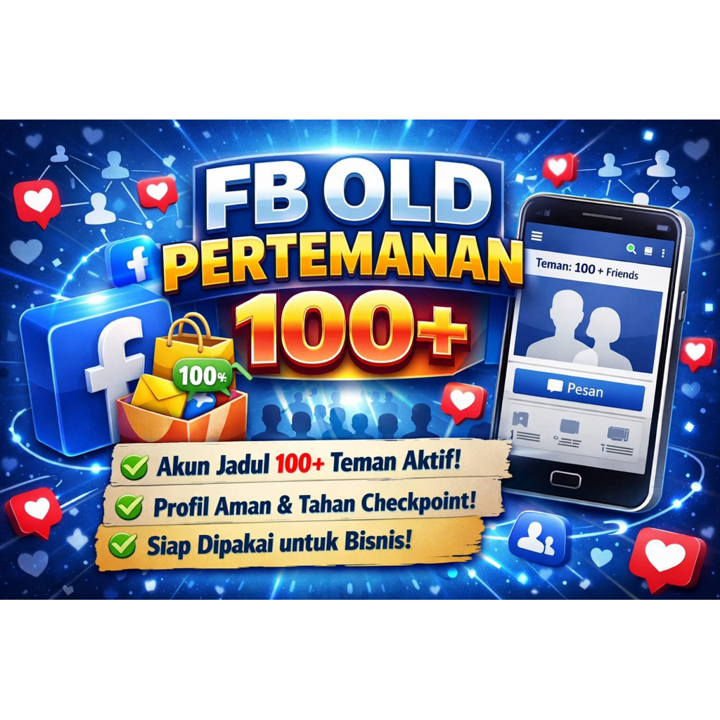 Akun fb old teman 10-100 high quality AKUN FB OLD PERTEMANAN 100 Fb old pertemanan cocok untuk bm at
