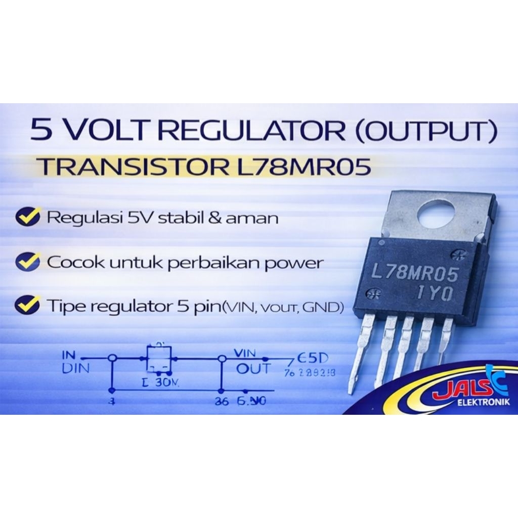 IC Regulator L78MR05 5V Original – Stabilizer Tegangan 5 Volt | JALS Elektronik