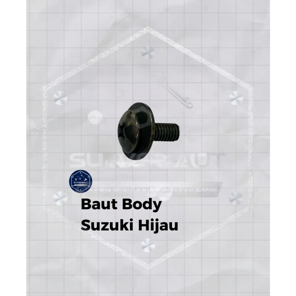Suryo Baut – Baut Body Motor Suzuki Hijau