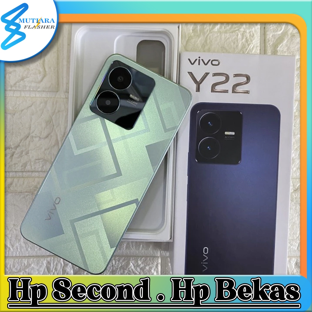 Vivo Y22 Ram 4/64GB | Ram 4/128GB | Ram 6/128GB Bekas Original Flasher Store