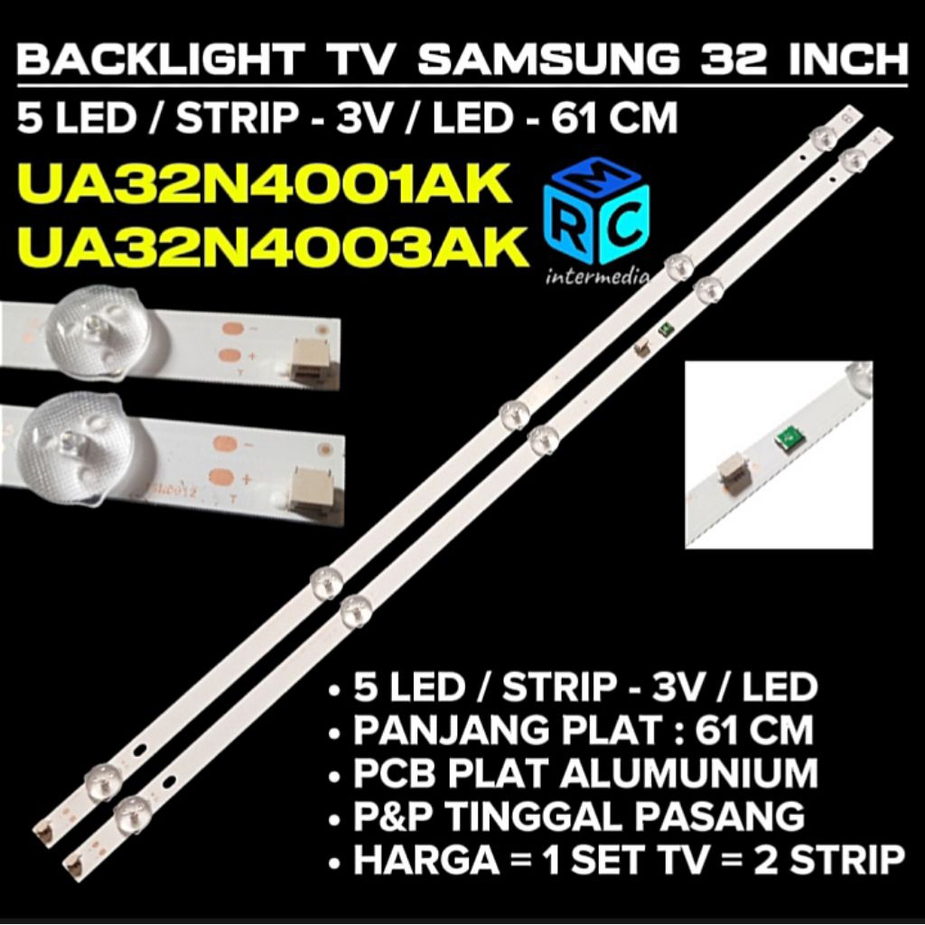 BACKLIGHT TV SAMSUNG 32 INCH UA32N4003AK UA32N4001AK BACKLIGHT TV SAMSUNG UA32N4001 UA32N4003