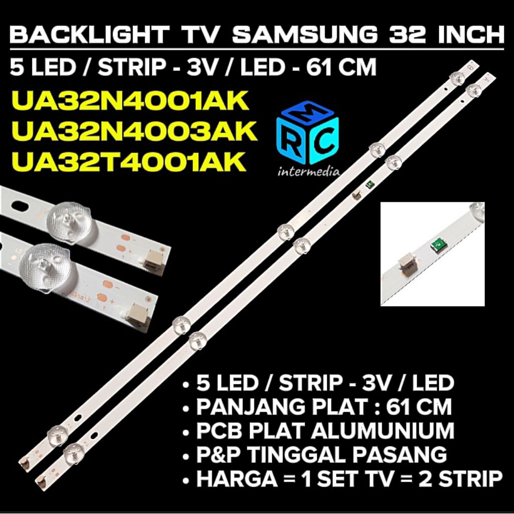 BACKLIGHT TV SAMSUNG 32 INCH UA32N4001AK UA32N4003AK UA32T4001AK BACKLIGHT TV LED SAMSUNG UA32N4003 