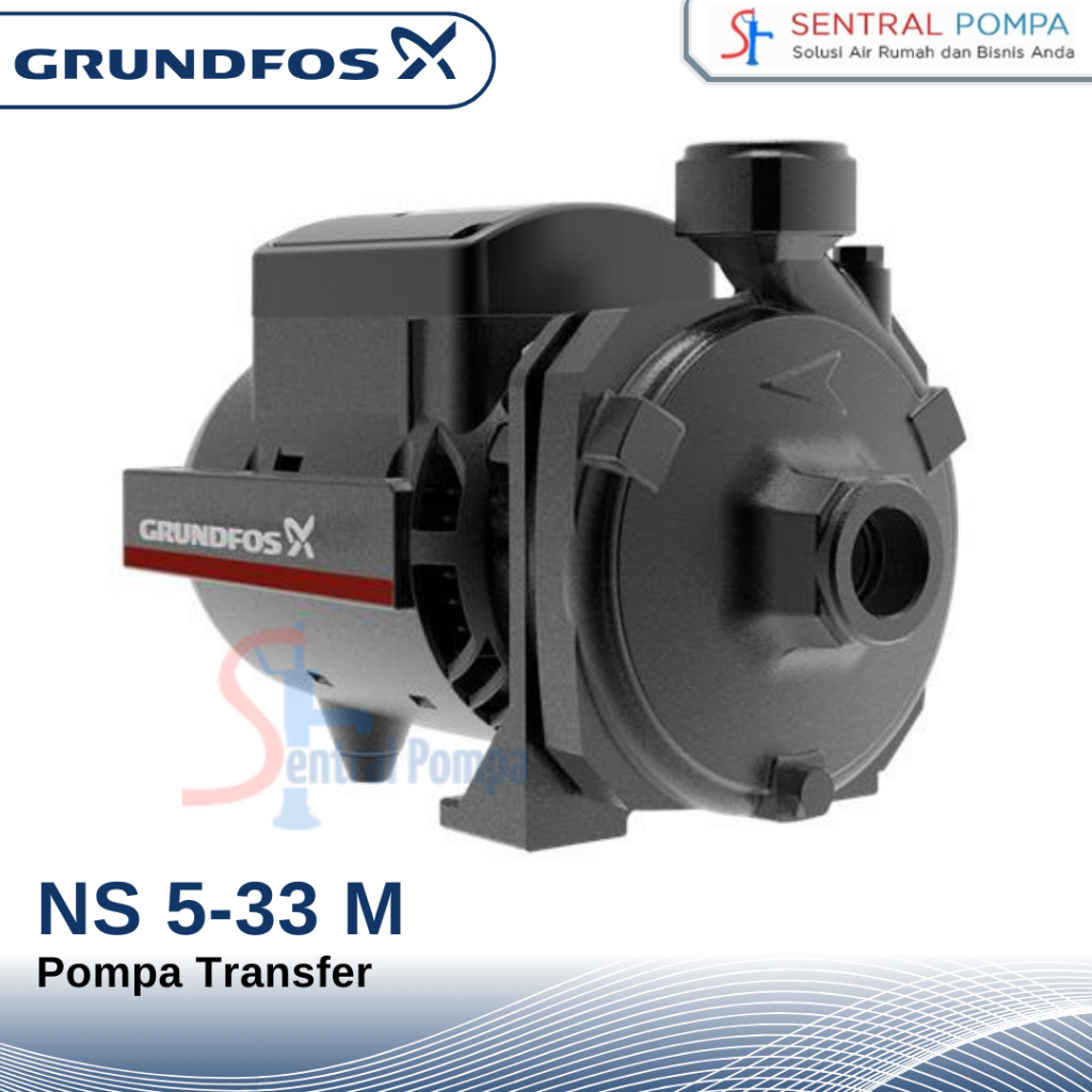 Grundfos NS 5-33 M Pompa Transfer NS 5-33M ori Grundfos | Sentral Pompa