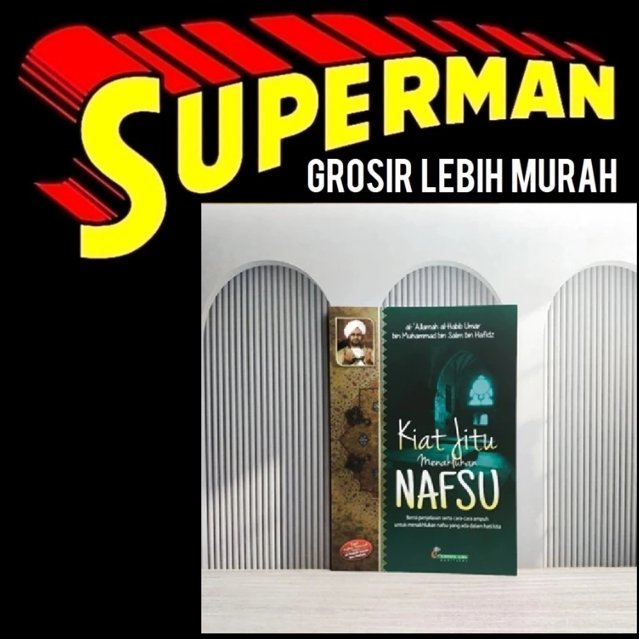 (R14) Buku Kiat Jitu Menaklukkan Nafsu - Seri Kajian Tasawuf bersama Habib Umar bin Hafidz Hafizh Su