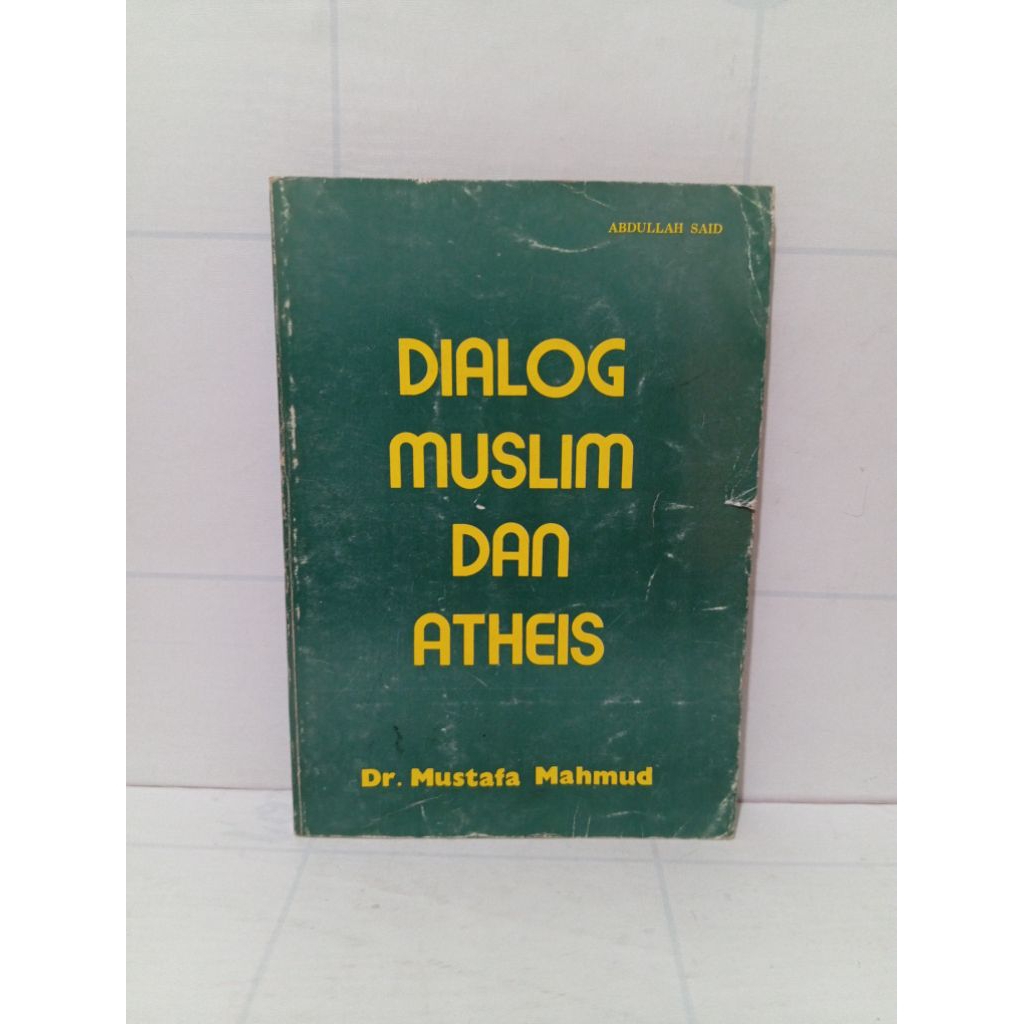 Buku Dialog Muslim Dan Atheis By Dr. Mustafa Mahmud