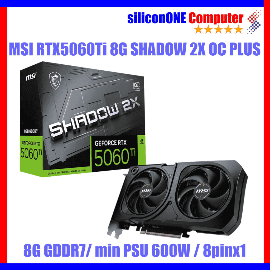 MSI RTX5060Ti 8G SHADOW 2X OC PLUS RTX5060 Ti RTX 5060 Ti PCIEx16 Gen5.0 8GB