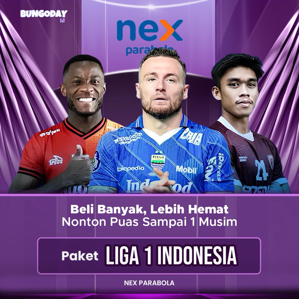 PAKET LIGA 1 INDONESIA NEX PARABOLA 1 MUSIM MURAH