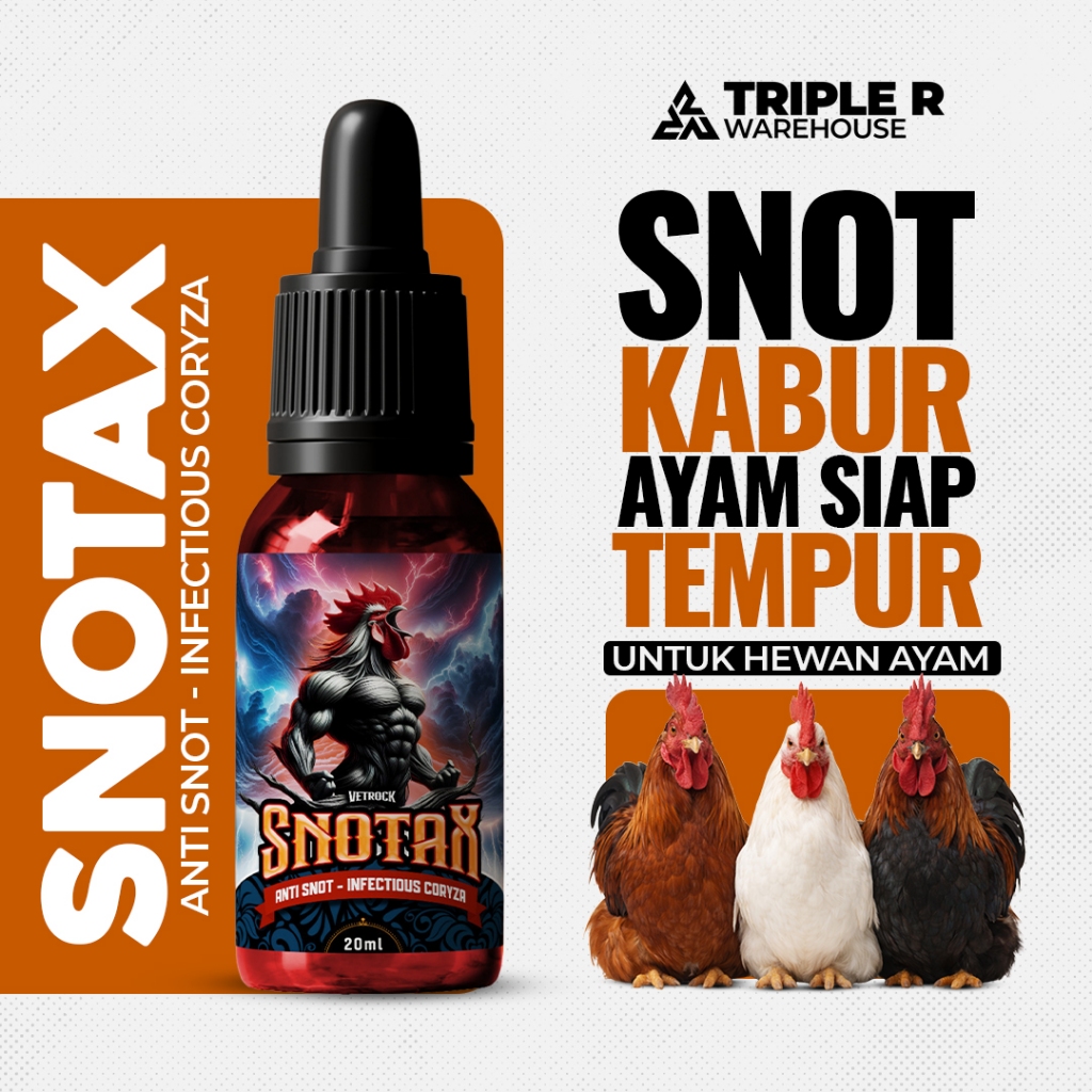 SNOTAX Obat Snot & Gangguan Pernapasan Ayam – Atasi Ngorok, Hidung Berlendir, Mata Bengkak & Sesak N