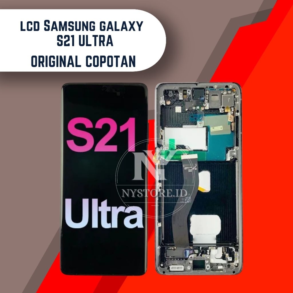 LCD ONLY SAMSUNG S21 ULTRA ORIGINAL COPOTAN