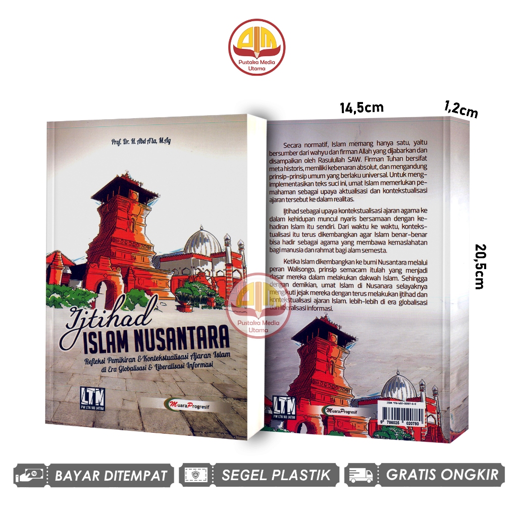 Ijtihad Islam Nusantara Refleksi Pemikiran dan Kontekstualisasi Ajaran Islam di Era Globalisasi