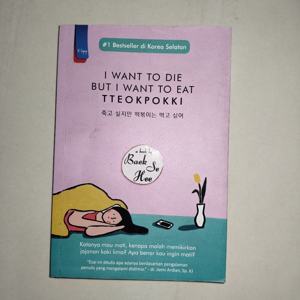 NOVEL PRELOVED ORI - "I WANT TO DIE BUT I WANT TO EAT TTEOKPOKKI"