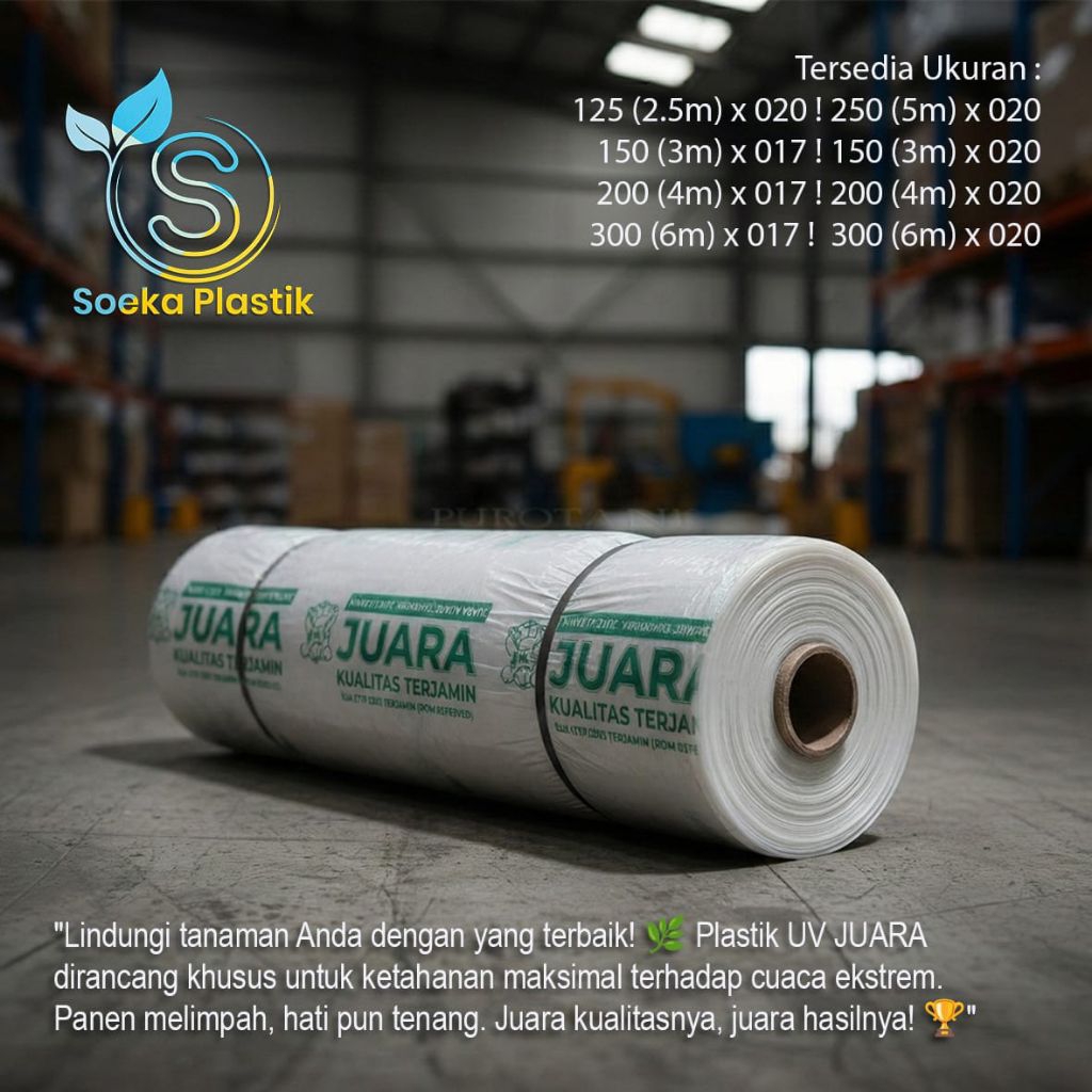 Plastik uv juara /Plastik pertanian/ green house (ECER)