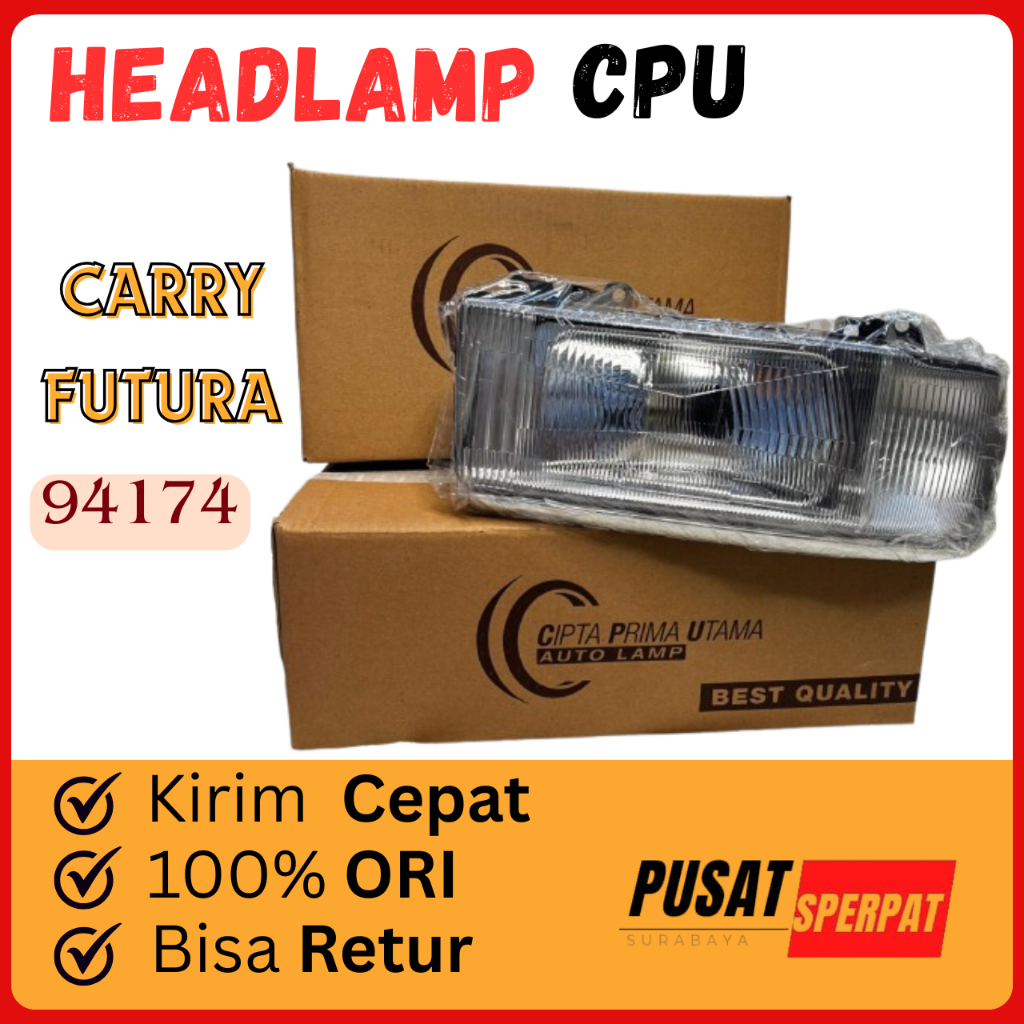 CPU - HEADLAMP MERK CPU UNTUK MOBIL CARRY FUTURA KODE 94174 94176 BERKUALITAS ORIGINAL TERANG