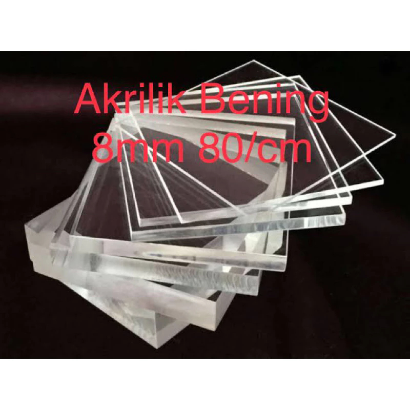 Akrilik bening 8mm Rp 80 / cm custom Potongan Akrilik bening 8mm Custom