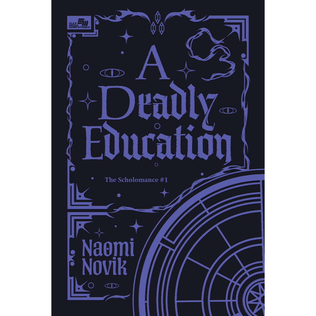Novel A Deadly Education (The Scholomance #1) - Naomi Novik