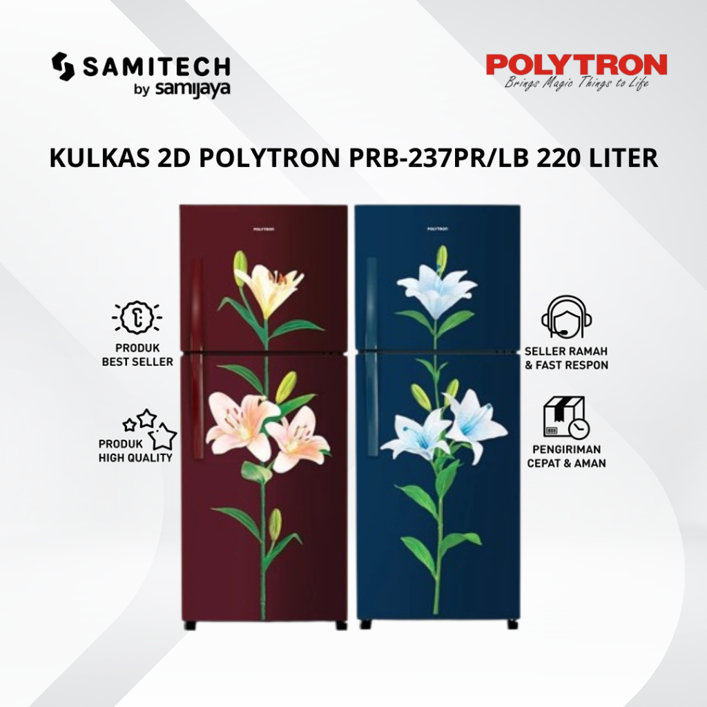 KULKAS 2 PINTU POLYTRON PRB-237 -  PRB 237 LB/PR237PR 237LB 220 LITER BERGARANSI