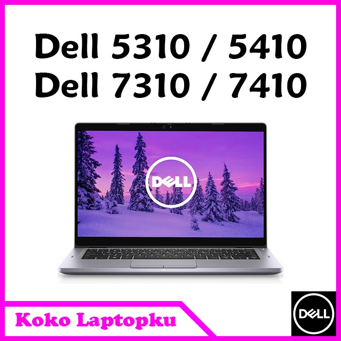 Dell latitude 5310 7310 - dell 7410 5410