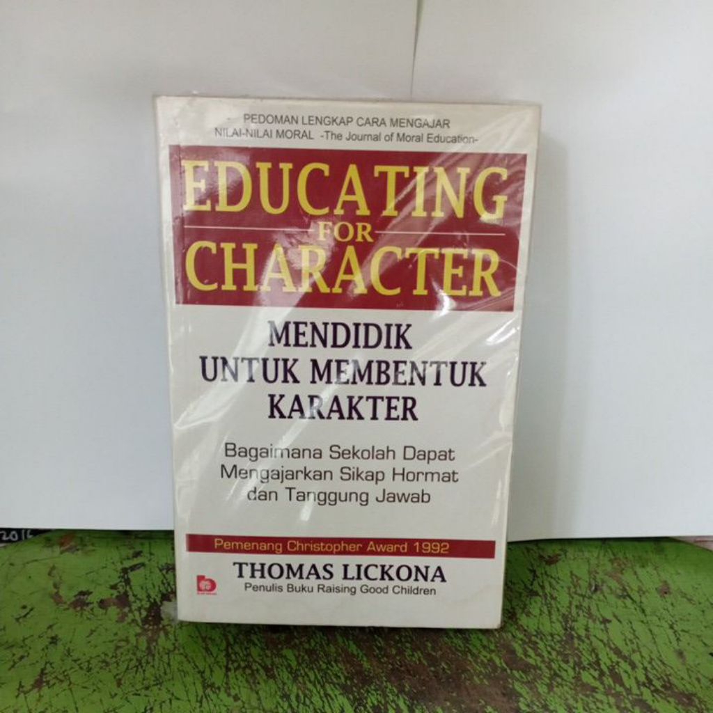 Buku Educating For Character – Mendidik Untuk Membentuk Karakter Thomas Lickona