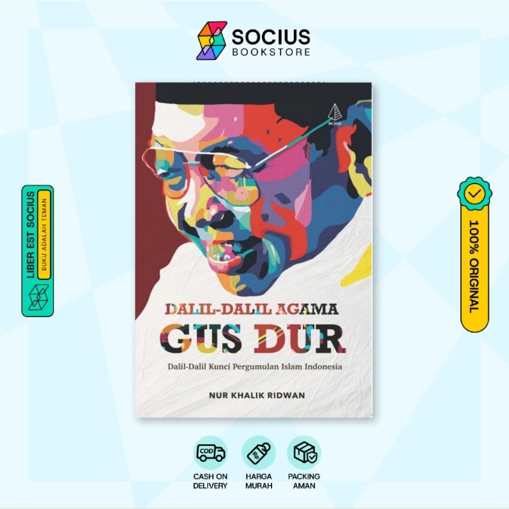 BUKU AGAMA [ ORIGINAL ] DALIL - DALIL AGAMA GUS DUR - NUR KHALIK RIDWAN - IRCISOD - SOCIUS BOOKSTORE