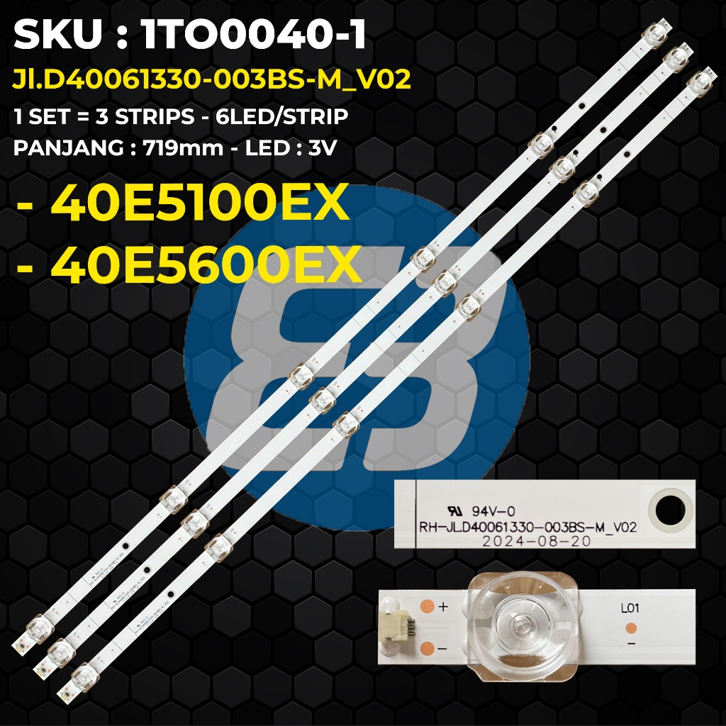 Backlight TV HISENSE 40 Inch 40E5100EX 40E5600EX 40E5100 40E5600 40E4F Jl.D40061330-003BS-M_V02