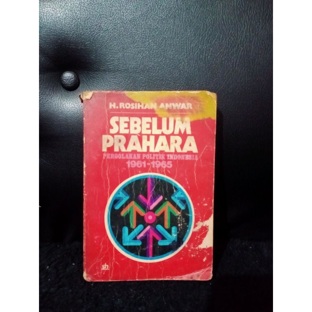 Sebelum Prahara - H.Rosihan Anwar