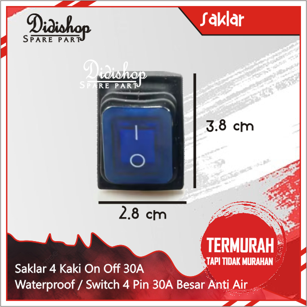 Saklar 4 Kaki On Off 30A Waterproof / Switch 4 Pin 30A Besar Anti Air
