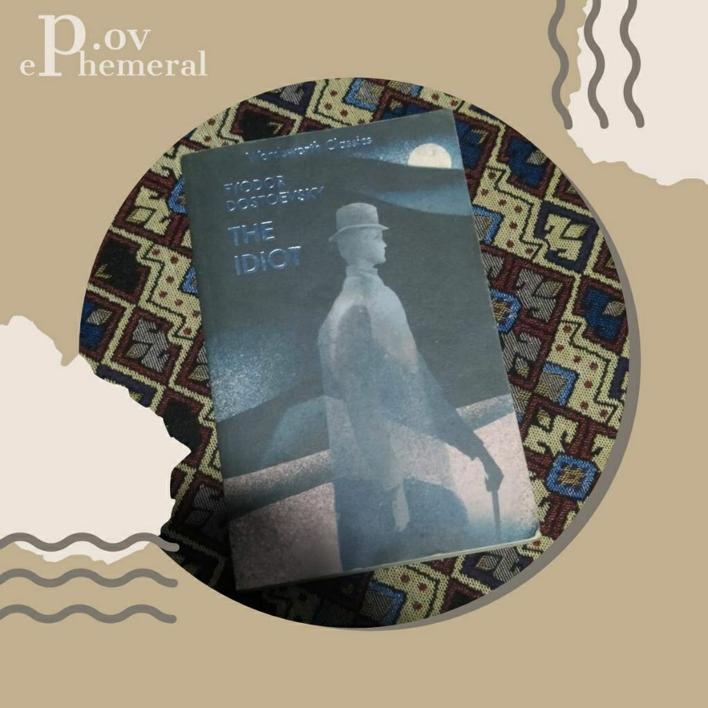 Preloved The Idiot — Fyodor Dostoevsky (Bekas)