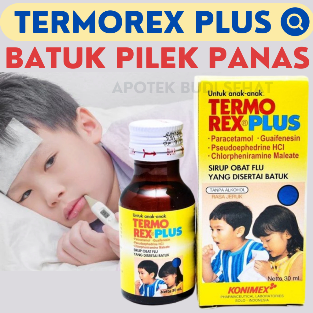 Termorex Plus Sirup Obat Turun Panas Anak Obat Demam Anak Obat Sakit Gigi Anak Rasa Jeruk 60 mL