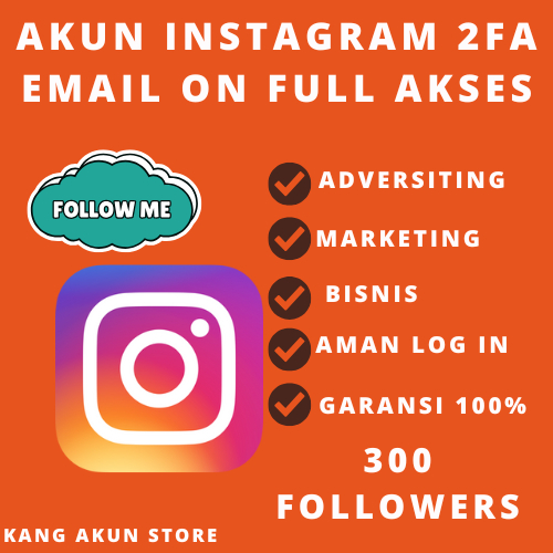 AKUN IG READY LOGIN 2FA AKTIF – FOLLOWER 300–800 FOLLOWER