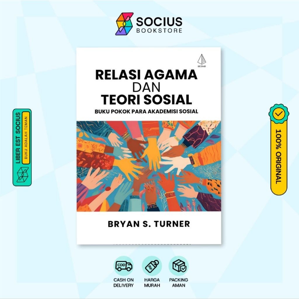 BUKU SOSIOLOGI [ ORIGINAL ] RELASI AGAMA DAN TEORI SOSIAL - BRYAN S. TURNER IRCISOD - SOCIUS BOOKSTO