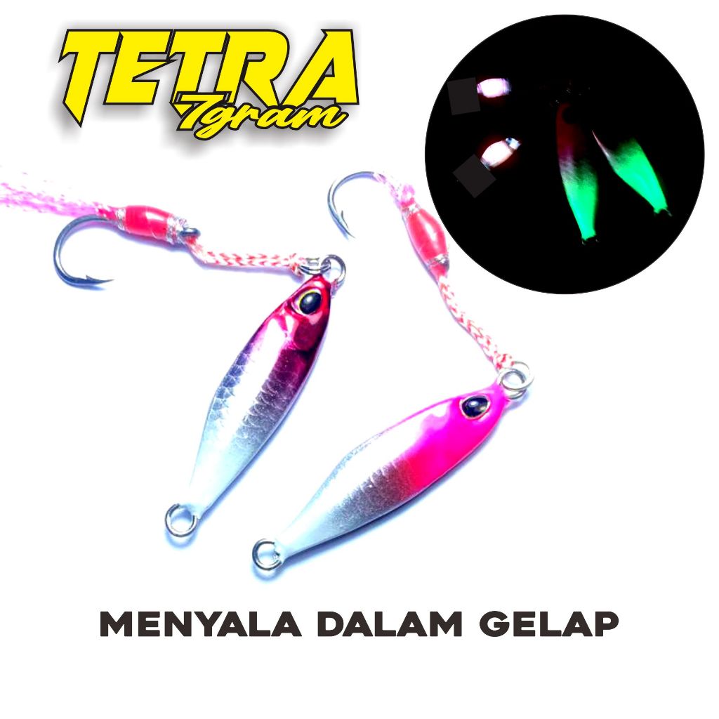 micro jig tetra 7 gram menyala dalam gelap super gacor