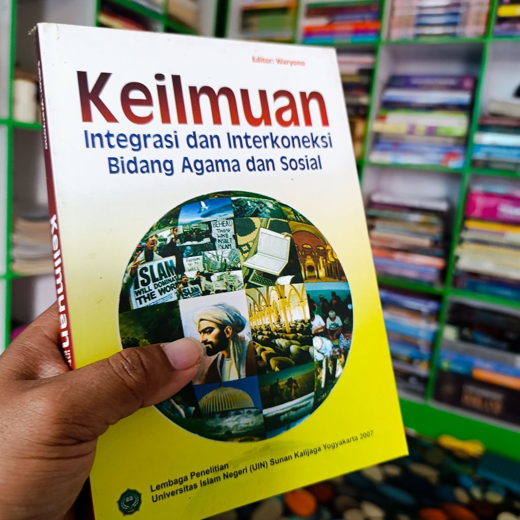 buku keilmuan integrasi dan interkoneksi bidang agama dan sosial waryono original