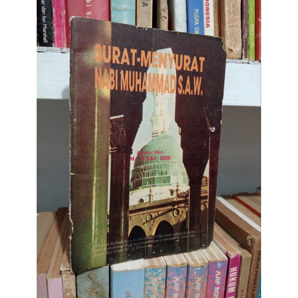 SURAT MENYURAT NABI MUHAMMAD S.A.W