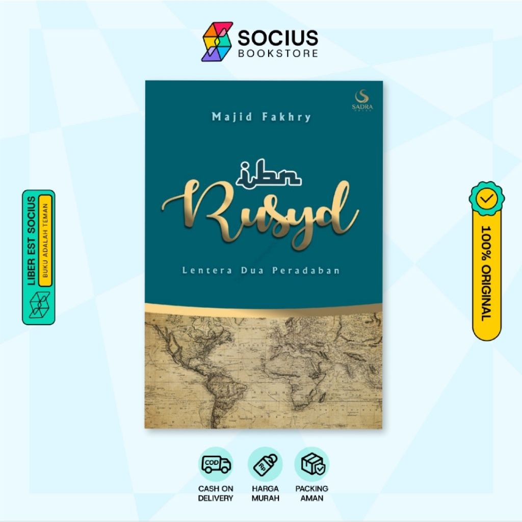 BUKU FILSAFAT ISLAM [ ORIGINAL ] IBN RUSYD LENTERA DUA PERADABAN - MAJID FAKHRY - SADRA - SOCIUS BOO