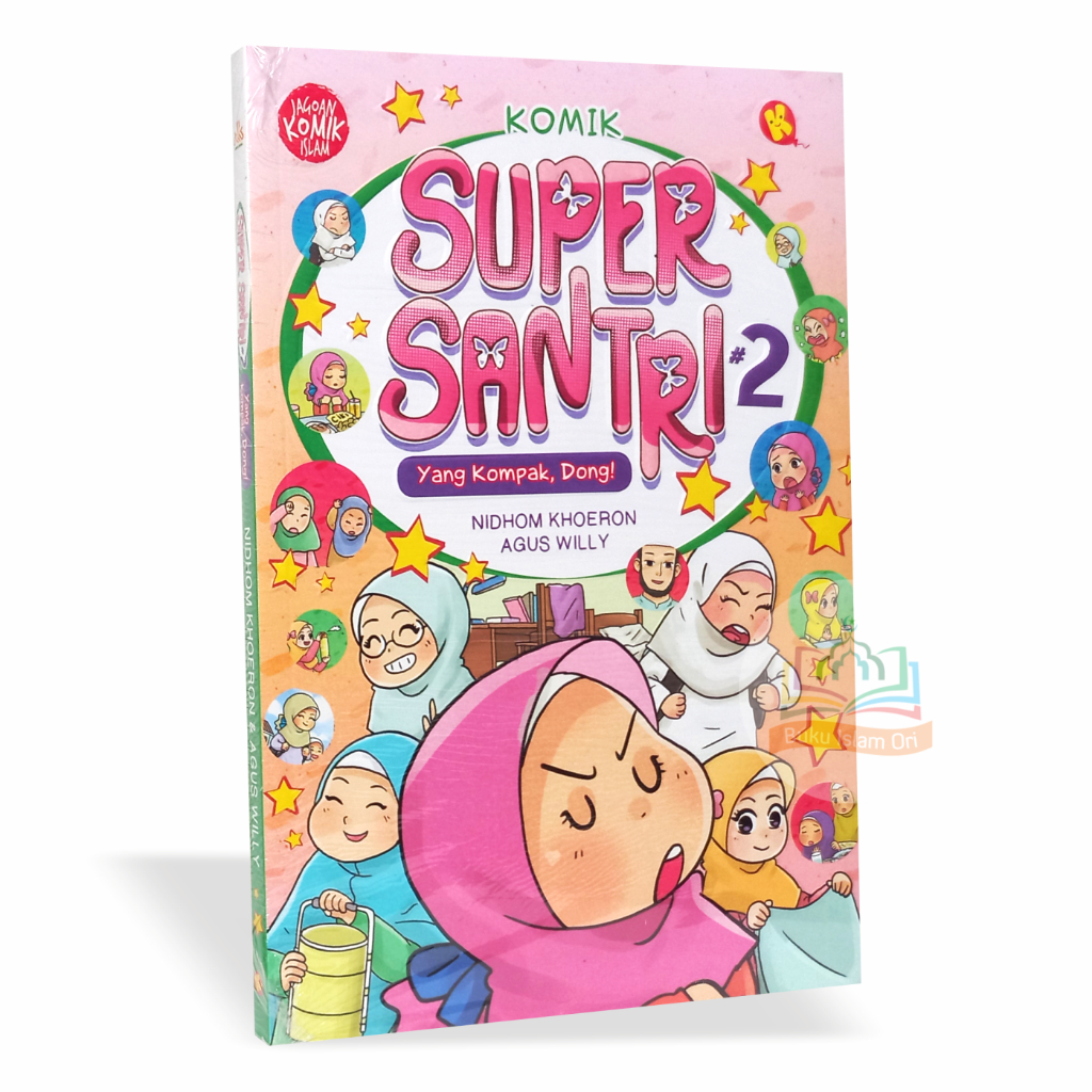 Komik Super Santri Seri 2 Yang Kompak, Dong - Komik Anak Islam Full Color - Al-Kautsar Kids