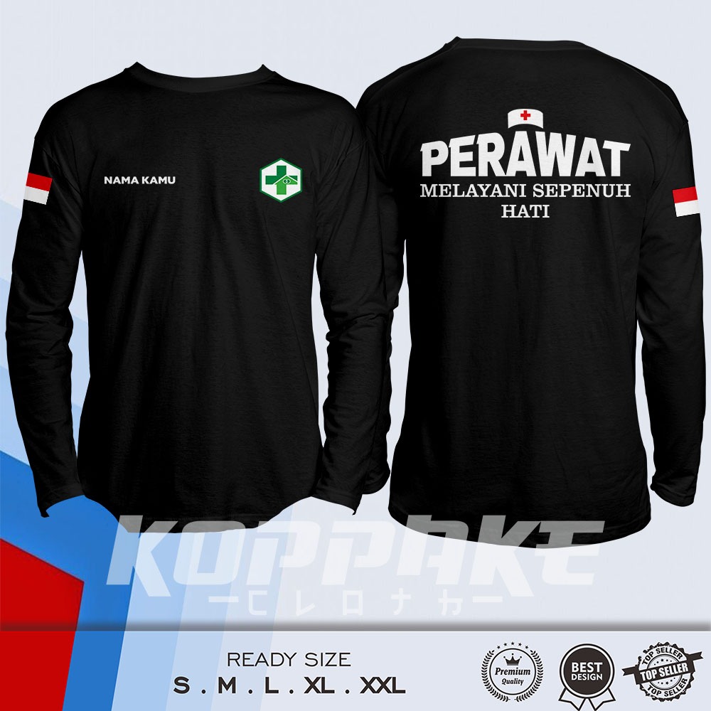 Kaos Puskesmas PERAWAT Melayani Sepenuh Hati Gartis Nama Kamu Lengan Panjang Baju Distro