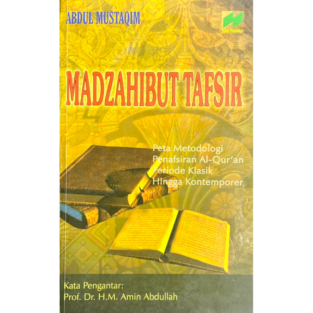 Buku Madzahibut Tafsir Abdul Mustaqim