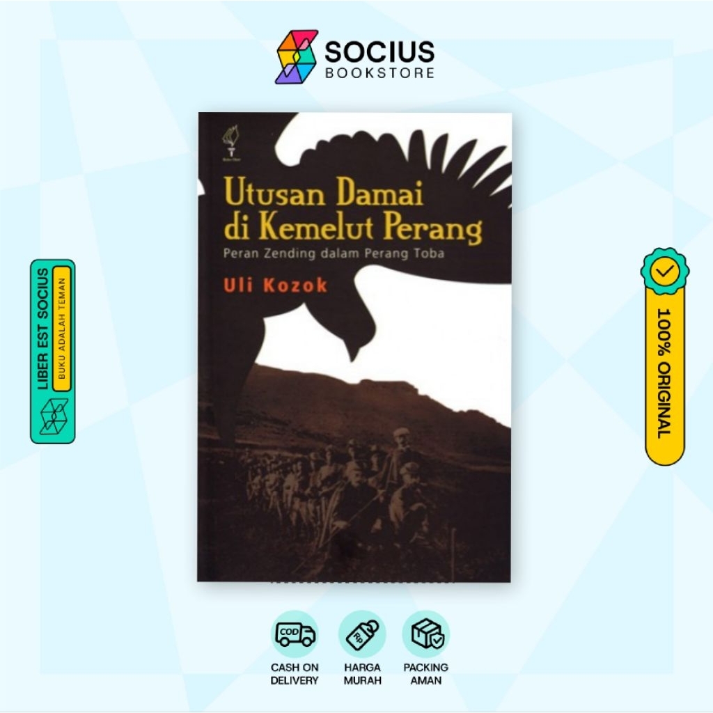 BUKU SEJARAH [ ORIGINAL ] UTUSAN DAMAI DI KEMELUT PERANG - ULI KOZOK - OMBAK - SOCIUS BOOKSTORE