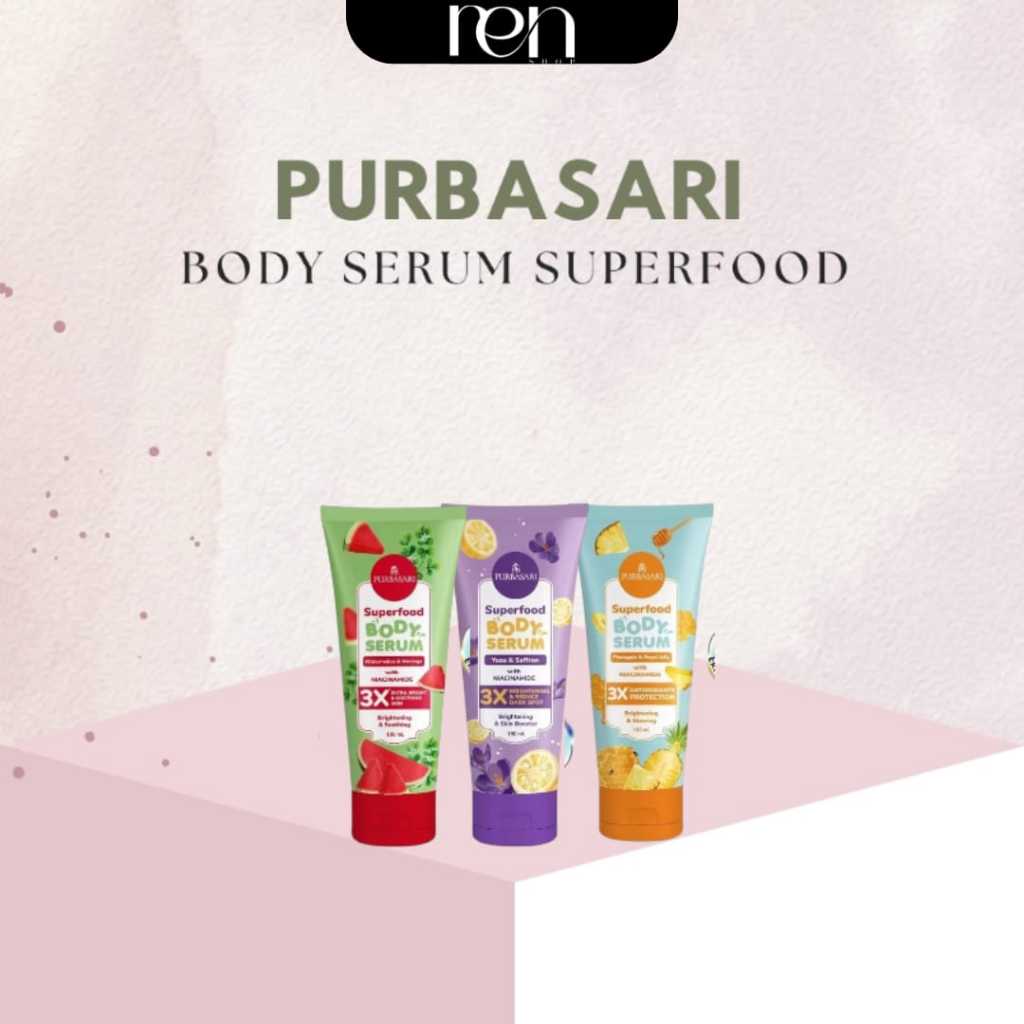 Purbasari Superfood Body Serum 180ml/Pineapple & Royal Jelly/Yuzu & Saffron/Watermelon & Moringa