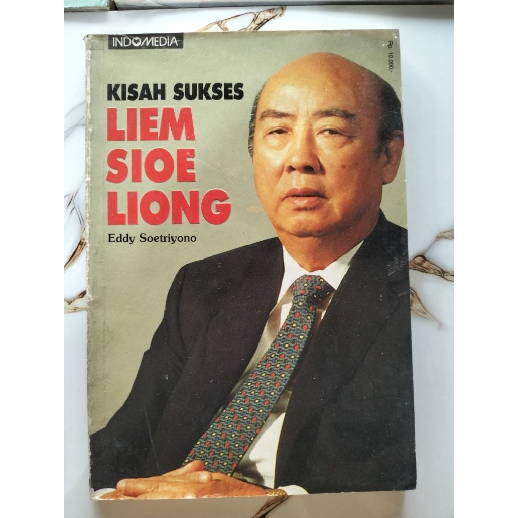 BUKU KISAH SUKSES LIEM SIOE LIONG